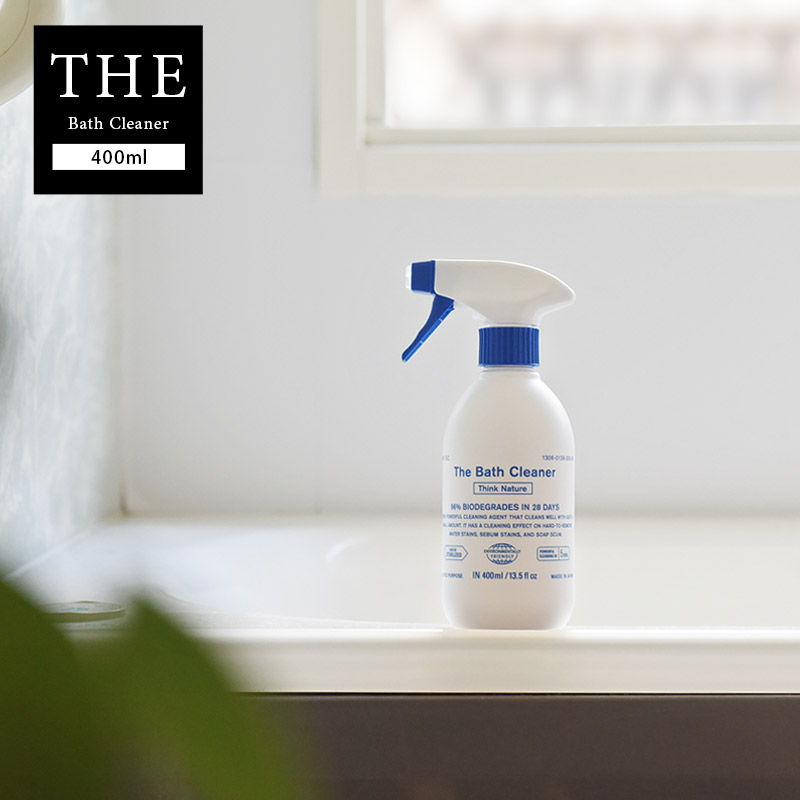 The バスクリーナー 400ml／The Bath Cleaner Think Nature